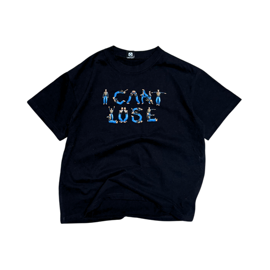 I Can't Lose Tee