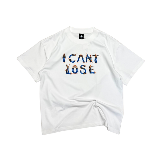 I Can't Lose Tee